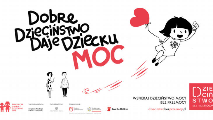 Dobre dzieciństwo daje dziecku moc